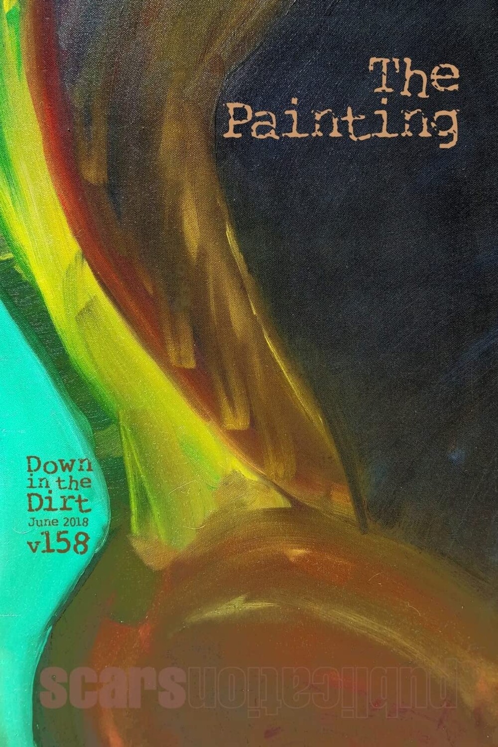 Cover of The Painting, Down in the Dirt v158, June 2018