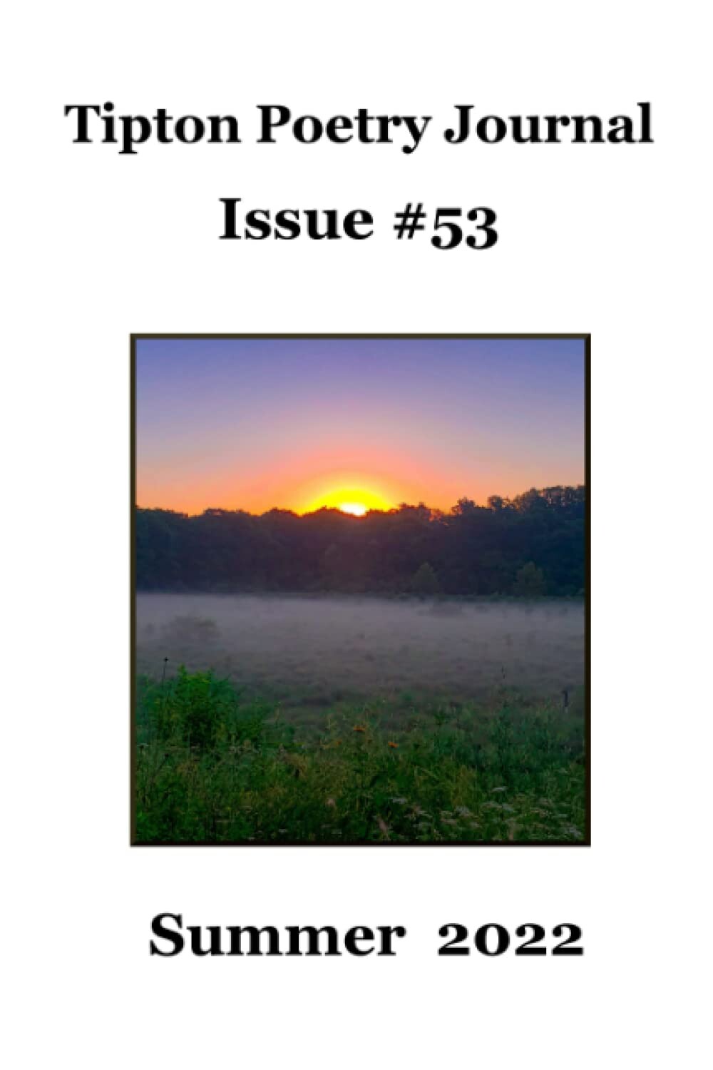 Cover of Tipton Poetry Journal Issue #53, Summer 2022